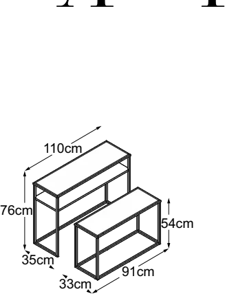 Consoles set, 110 × 33 × 76 cm and 91 × 35 × 54 cm, drawn to scale with dimensions